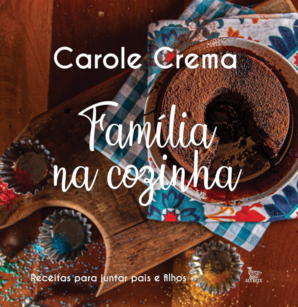 Família na cozinha: Receitas para juntar pais e filhos